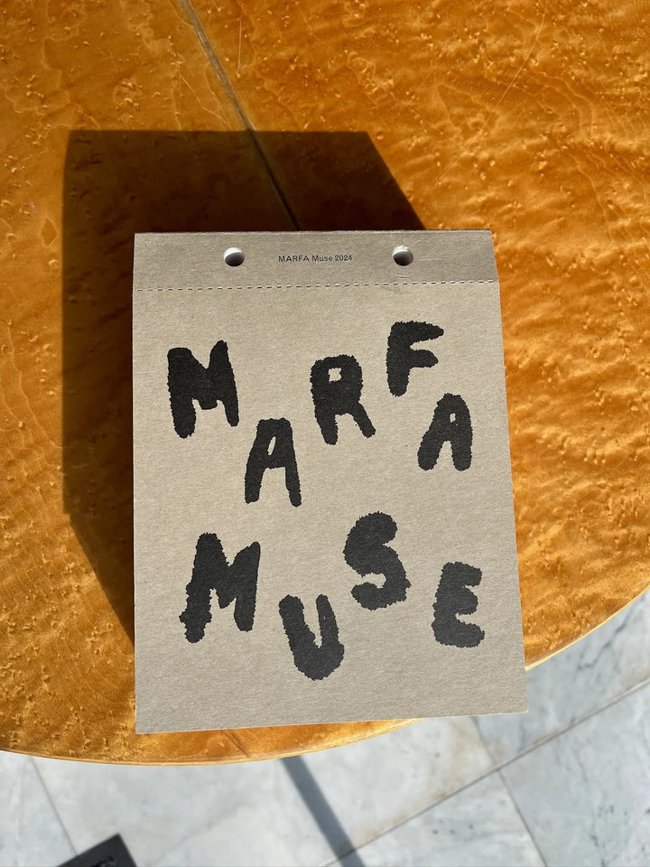 MARFA MUSE MARFA