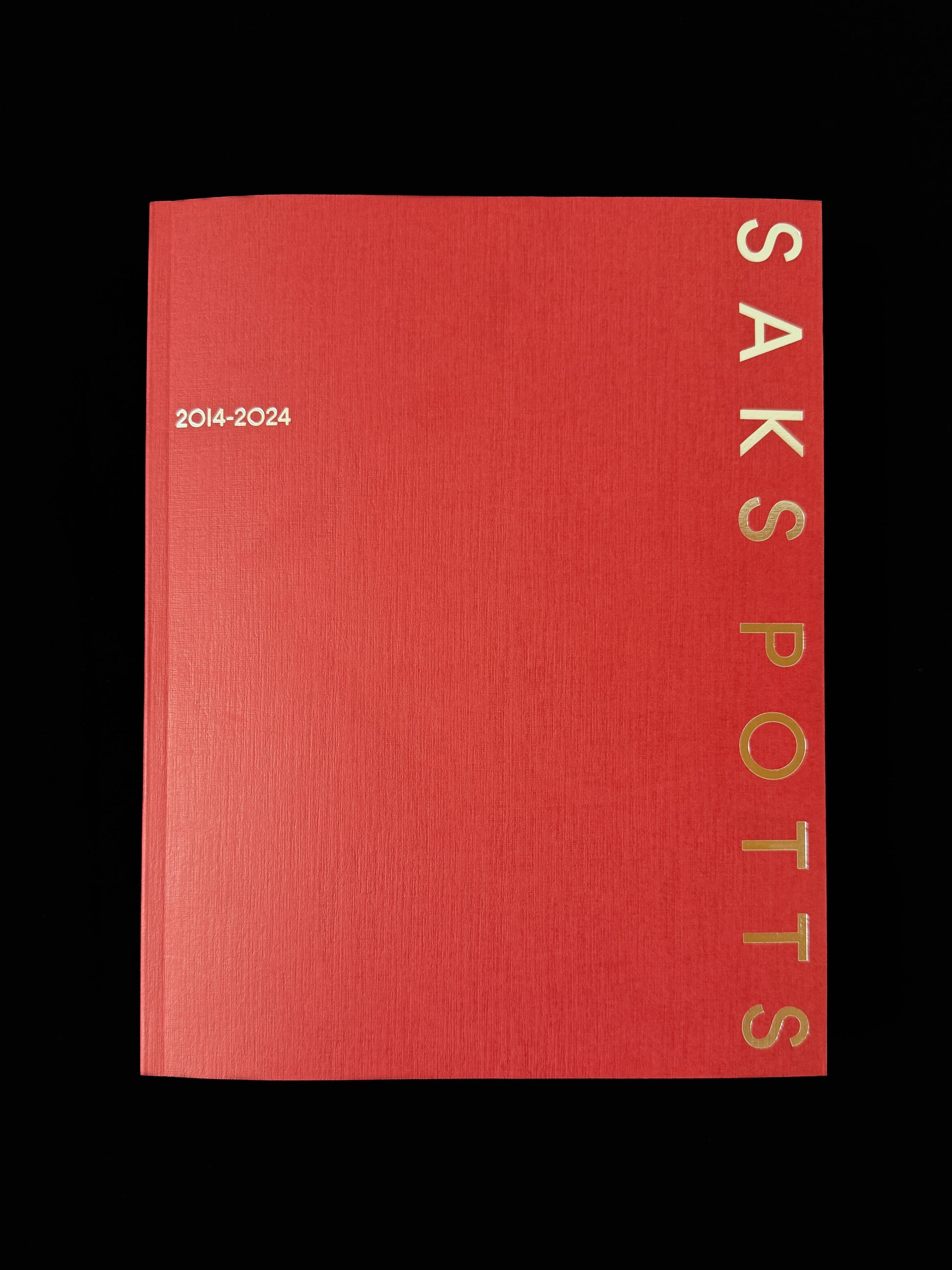 Saks Potts Forever SAKS POTTS